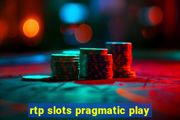 rtp slots pragmatic play